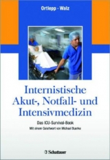 Internistische Akut-, Notfall- und Intensivmedizin - Jan Ortlepp, Roland Walz