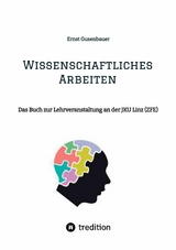 Wissenschaftliches Arbeiten - Ernst Gusenbauer