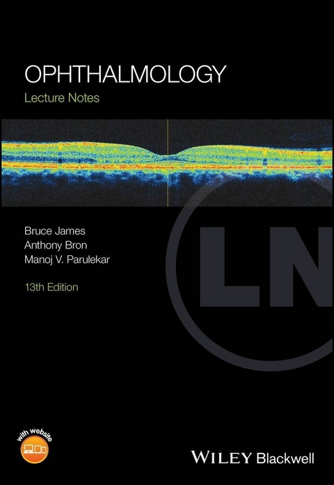 Ophthalmology -  Bruce James,  Anthony Bron,  Manoj V. Parulekar