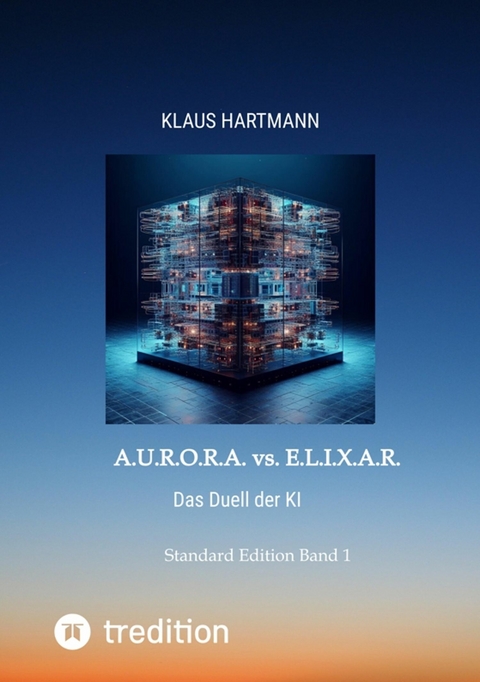 A.U.R.O.R.A. vs. E.L.I.X.A.R. -  Klaus Hartmann