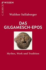 Das Gilgamesch-Epos -  Walther Sallaberger