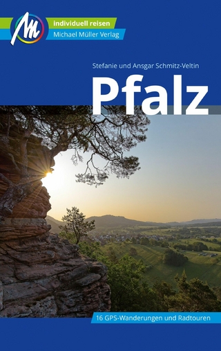 Pfalz Reiseführer Michael Müller Verlag - Ansgar Schmitz-Veltin; Stefanie Schmitz-Veltin