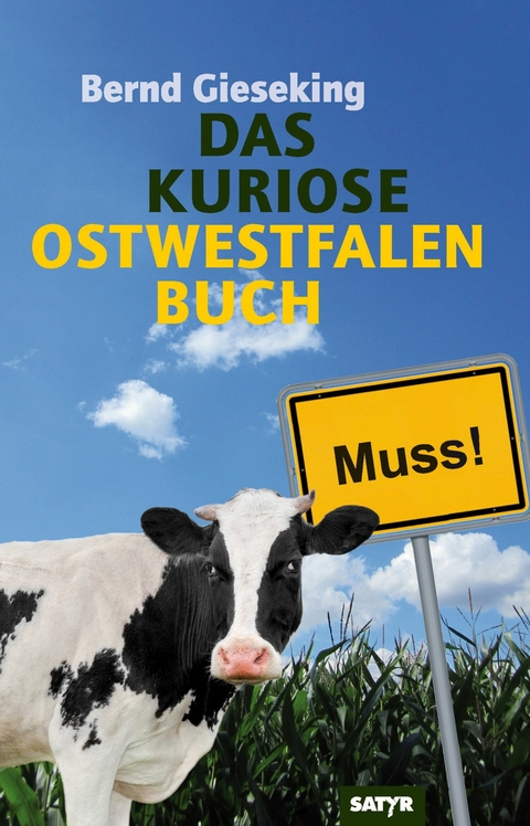 Das kuriose Ostwestfalen Buch -  Bernd Gieseking