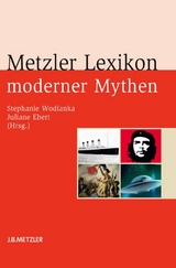 Metzler Lexikon moderner Mythen - 