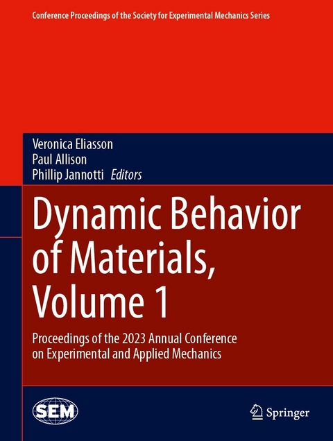Dynamic Behavior of Materials, Volume 1 - 