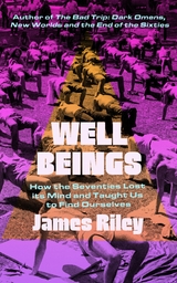 Well Beings -  James Riley