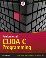 Professional CUDA C Programming -  John Cheng,  Max Grossman,  Ty McKercher