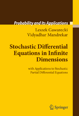 Stochastic Differential Equations in Infinite Dimensions - Leszek Gawarecki, Vidyadhar Mandrekar