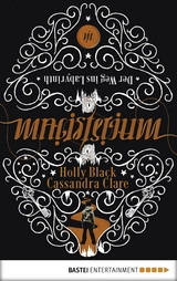 Magisterium - Der Weg ins Labyrinth -  Cassandra Clare,  Holly Black