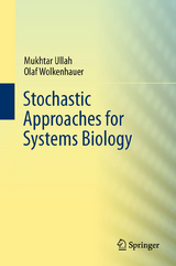 Stochastic Approaches for Systems Biology - Mukhtar Ullah, Olaf Wolkenhauer