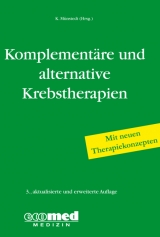 Komplementäre und alternative Krebstherapien - Karsten Münstedt