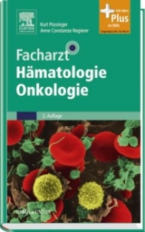 Facharzt Hämatologie Onkologie - Possinger, Kurt; Regierer, Anne Constanze