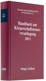 Handbuch zur Körperschaftsteuerveranlagung 2011 - Deutsches wissenschaftliches Institut der Steuerberater e.V., Deutsches