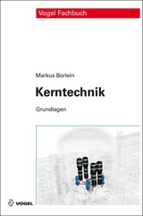 Kerntechnik - Borlein, Markus