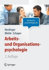 Arbeits- und Organisationspsychologie (Lehrbuch mit Online-Materialien) - Nerdinger, Friedemann; Blickle, Gerhard; Schaper, Niclas
