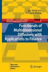 Functionals of Multidimensional Diffusions with Applications to Finance - Jan Baldeaux, Eckhard Platen