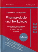 Allgemeine und Spezielle Pharmakologie und Toxikologie 2012 - Karow, Thomas; Lang-Roth, Ruth