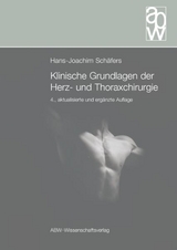Klinische Grundlagen der Herz- und Thoraxchirurgie - Schäfers, Hans-Joachim