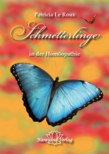 Schmetterlinge in der Homöopathie - Patricia Le Roux