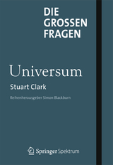 Die großen Fragen - Universum - Stuart Clark