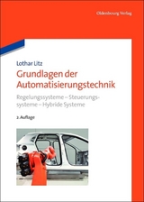 Grundlagen der Automatisierungstechnik - Lothar Litz