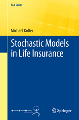 Stochastic Models in Life Insurance - Michael Koller