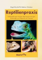 Reptilienpraxis - Rüschoff, Birgit; Christian, Bettina