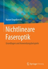 Nichtlineare Faseroptik - Rainer Engelbrecht