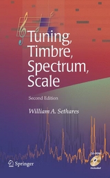 Tuning, Timbre, Spectrum, Scale -  William A. Sethares