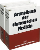 Arzneibuch der chinesischen Medizin - Stöger, Erich A.