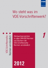 Wo steht was im VDE-Vorschriftenwerk? 2012 - 