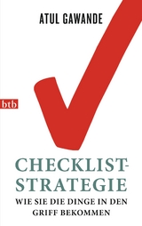 Checklist-Strategie - Atul Gawande