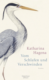 Vom Schlafen und Verschwinden - Katharina Hagena