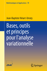 Bases, outils et principes pour l'analyse variationnelle - Jean-Baptiste Hiriart-Urruty