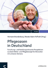 Pflegeoasen in Deutschland - Hermann Brandenburg, Renate Adam-Paffrath