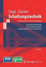 Schaltungstechnik - Analog und gemischt analog/digital - Johann Siegl, Edgar Zocher