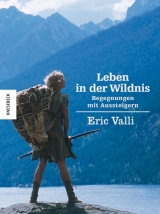 Leben in der Wildnis - Éric Valli