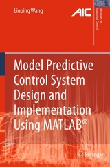 Model Predictive Control System Design and Implementation Using MATLAB(R) -  Liuping Wang