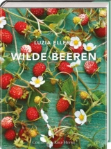 Wilde Beeren - Luzia Ellert, Gabriele Halper, Klaus Dünser