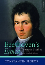 Beethoven's Eroica - Constantin Floros