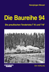 Die Baureihe 94 - Hansjürgen Wenzel