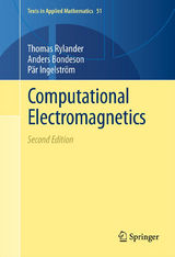 Computational Electromagnetics - Rylander, Thomas; Ingelström, Pär; Bondeson, Anders