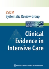 Clinical Evidence in Intensive Care -  ESICM Systematic Review Group