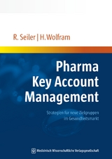 Pharma Key Account Management - Rainer Seiler, Hanno Wolfram