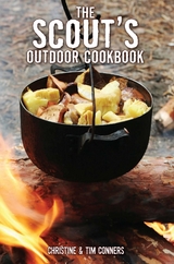 Scout's Outdoor Cookbook -  Christine Conners,  Tim Conners