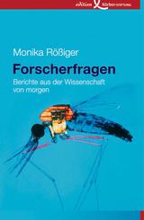 Forscherfragen - Monika Rößiger