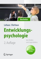 Entwicklungspsychologie des Kindes- und Jugendalters für Bachelor - Arnold Lohaus, Marc Vierhaus