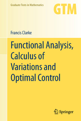 Functional Analysis, Calculus of Variations and Optimal Control - Francis Clarke