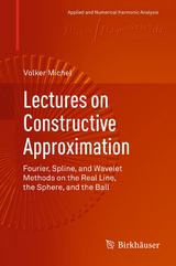 Lectures on Constructive Approximation - Volker Michel