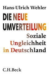 Die neue Umverteilung - Hans-Ulrich Wehler
